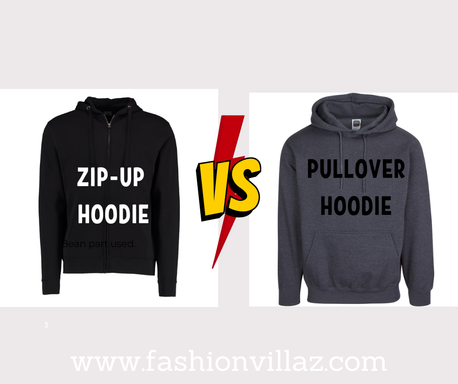 Difference Between Zip Up Hoodie and Pullover Hoodie Fashion Villaz